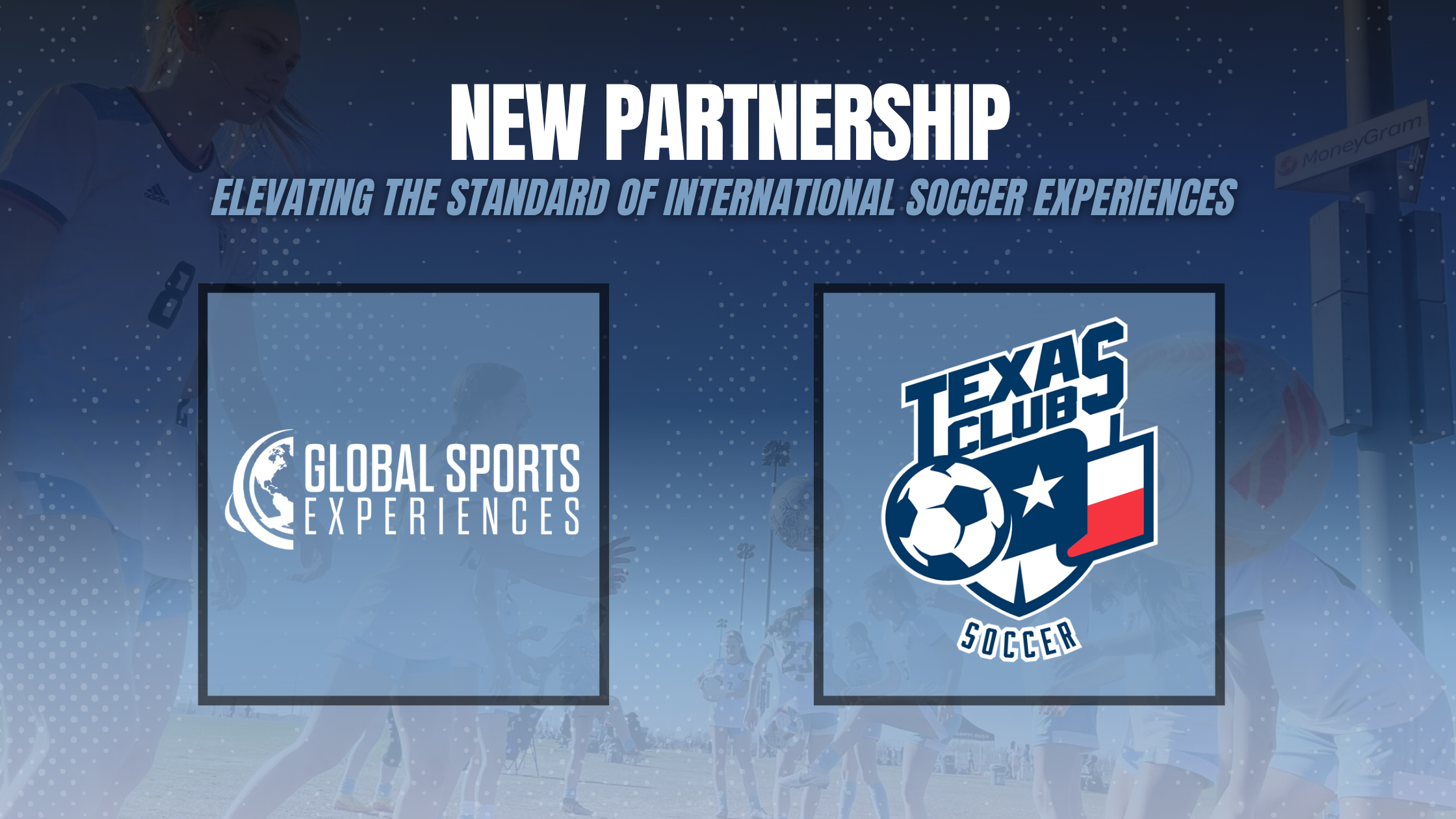 Global Sports Experiences Named Preferred International Travel Partner of Texas Club Soccer